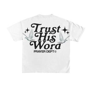 Trust his word tee - Infinite Potential Enterprise
