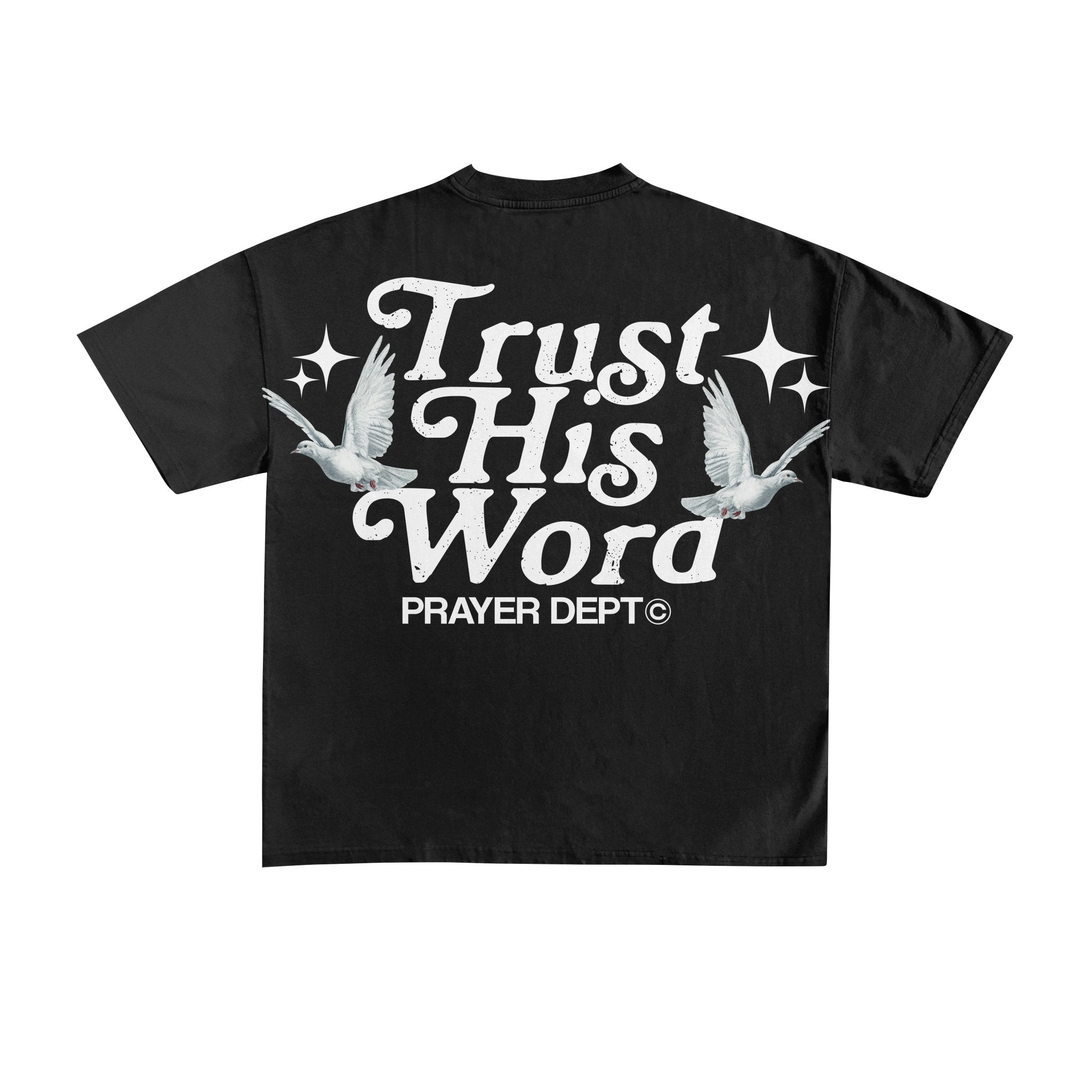 Trust his word tee - Infinite Potential Enterprise